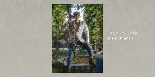 along the way with syarif | bentala